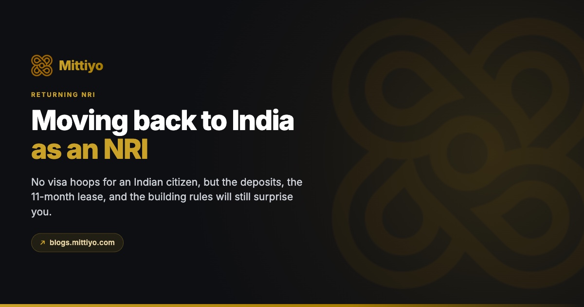 Moving Back to India as an NRI: A Renting and Settling Guide